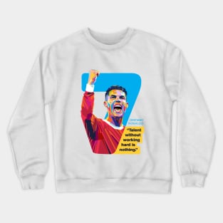 Ronaldo Quote Pop Art Crewneck Sweatshirt